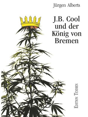 cover image of J.B. Cool und der König von Bremen